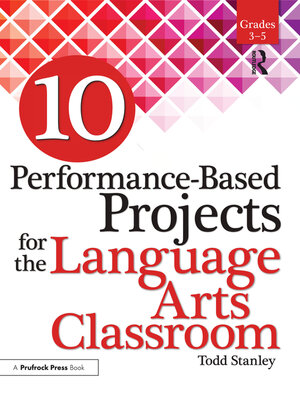 cover image of 10 Performance-Based Projects for the Language Arts Classroom